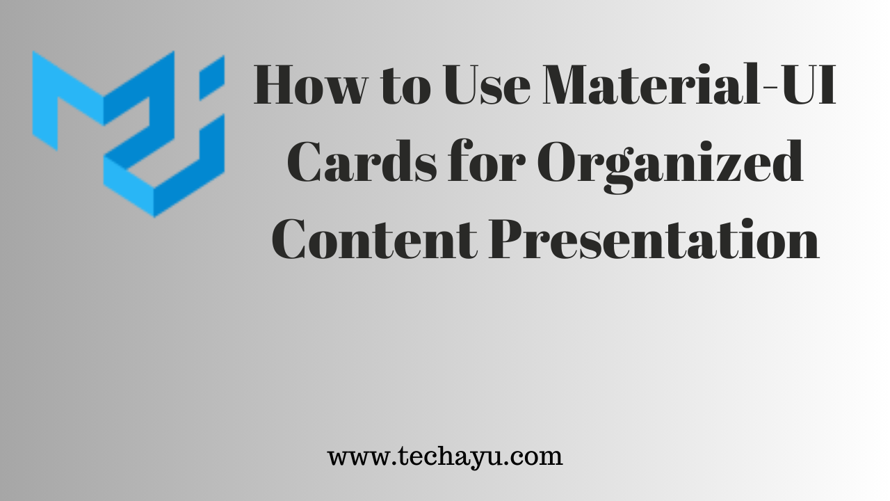 How to Use Material-UI Cards