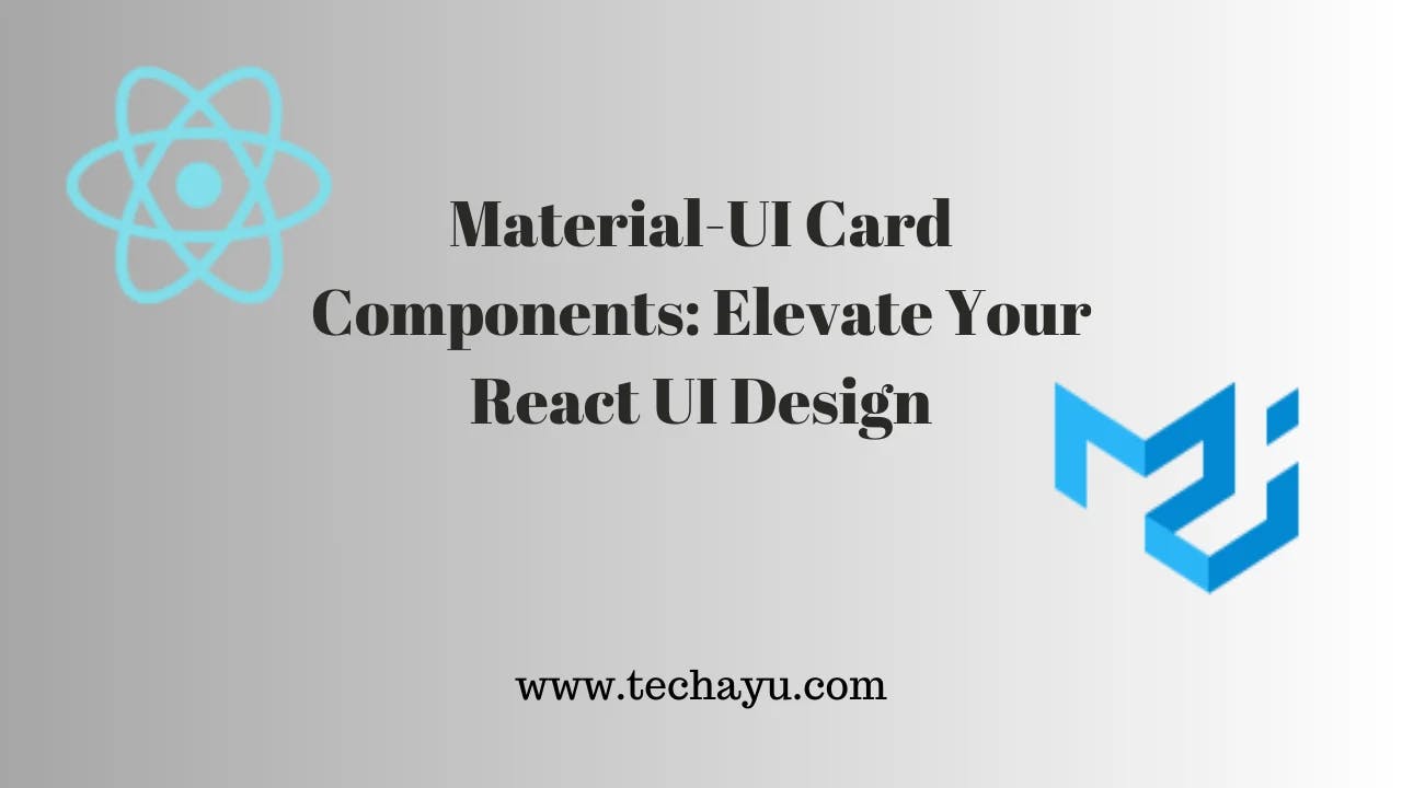 MUI Card Components: Elevate Your React UI Design